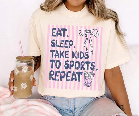 Eat, Sleep, Take Kids to Sports, Repeat